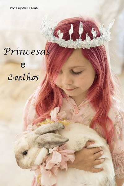 Princesas e Coelhos