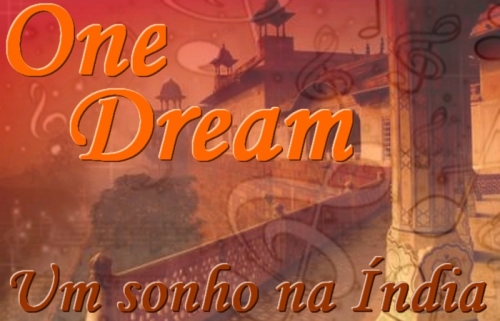 One Dream 2 - Um Sonho Na Índia