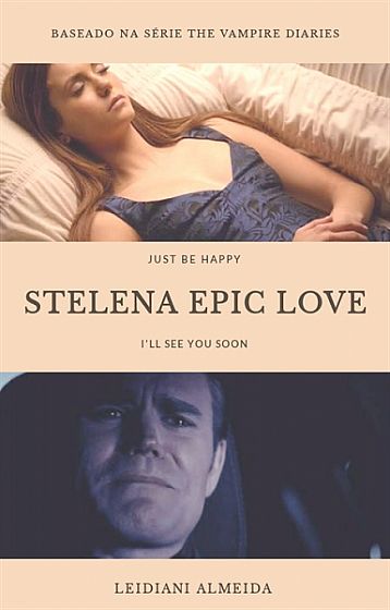 Stelena - Epic Love