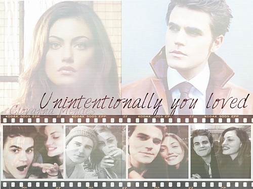Unintentionally you loved ♥