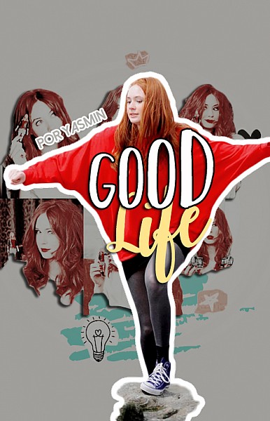 Good Life, by Rose Weasley