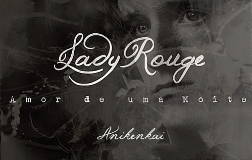 Lady Rouge - Amor de uma Noite