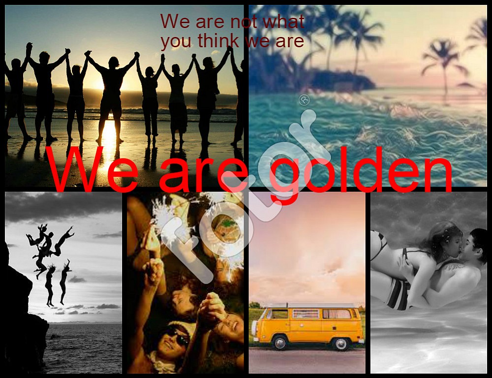 We are golden