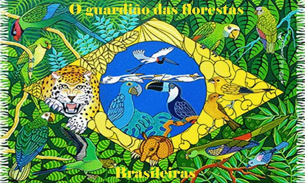 O Guardião das Florestas Brasileiras