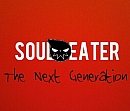 Soul Eater: The Next Generation