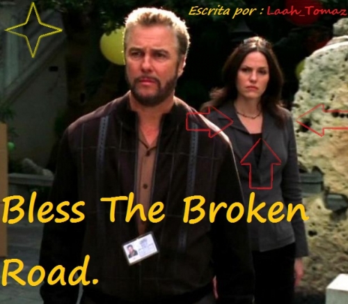Bless The Broken Road