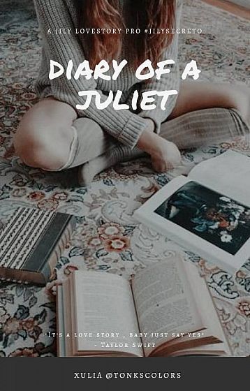 Diary of a Juliet