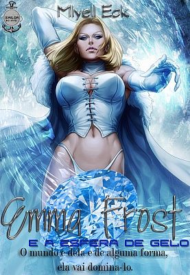 Emma Frost e a Esfera de Gelo