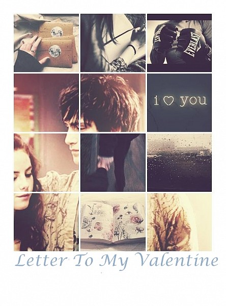 Letter To My Valentine