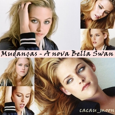 Mudanças - a Nova Bella Swan