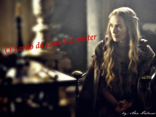 O Fardo Da Leoa Lannister