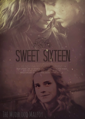Sweet Sixteen (Dramione)