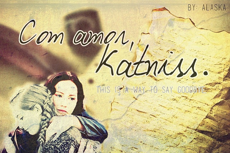 Com Amor, Katniss