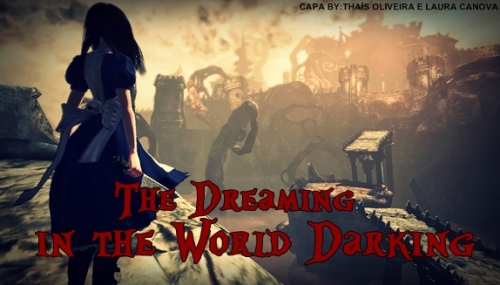 The Dreaming In The World Darking - HIATUS