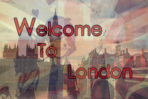 Welcome To London