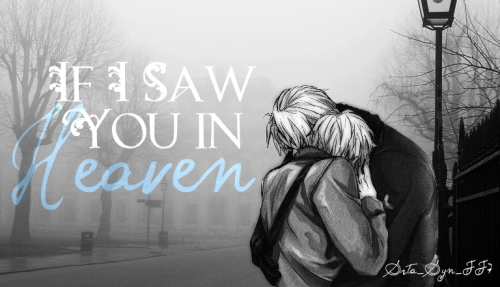 If I Saw You In Heaven