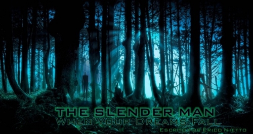 The Slender Man - When Your Dreams Fall - Conto