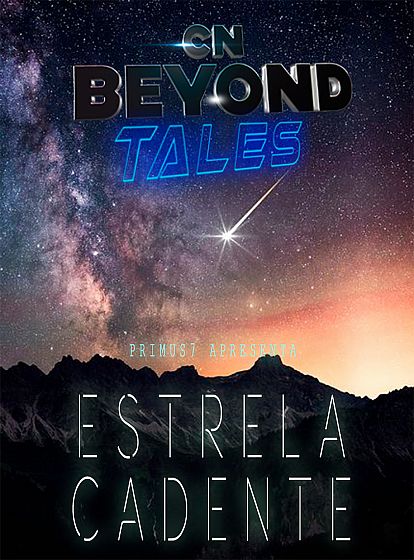 CN Beyond Tales: Estrela Cadente.