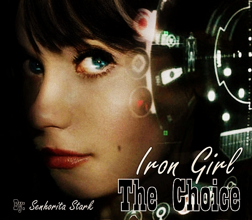 Iron girl - The Choice