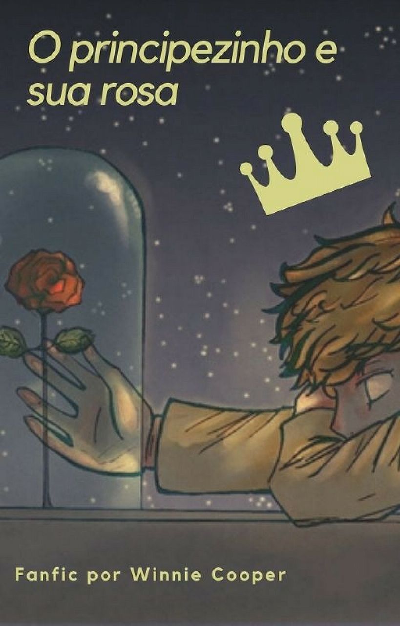 O Principezinho e Sua Rosa