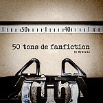 50 Tons de Fanfiction