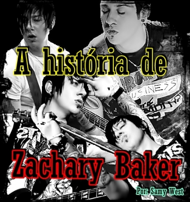 A História De Zachary Baker