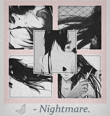 - Nightmare .