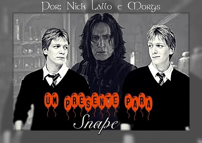 Um presente para Snape [One-Shot]