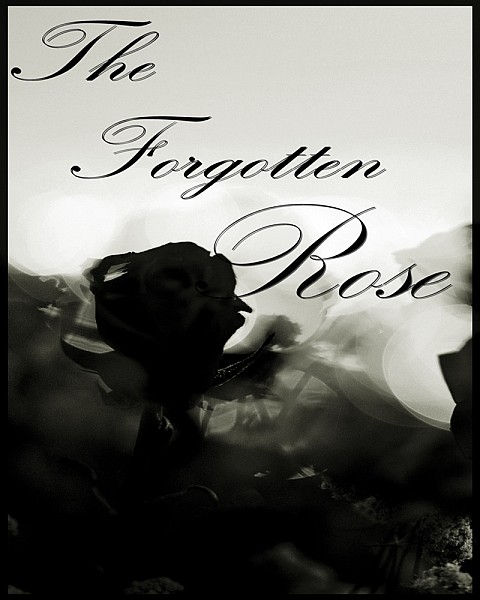 The Forgotten Rose