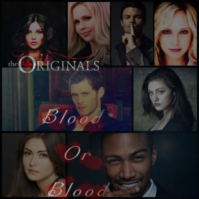 The Originals: Blood or Blood ?