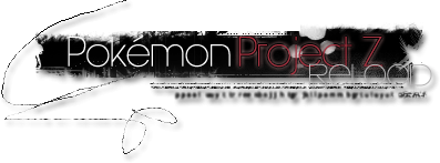 Pokémon Project Z - Reload