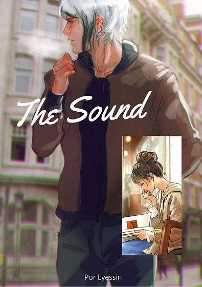 The Sound - Longfic