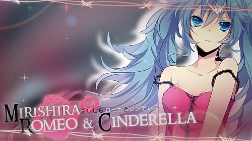 Mirishira Romeo & Cinderella
