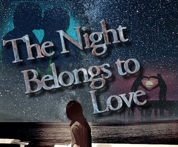 The Night Belongs To Love