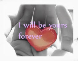 I Will Be Yours Forever