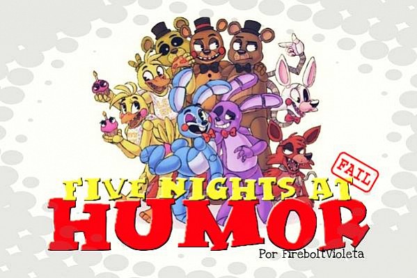 Five Nights At Humor