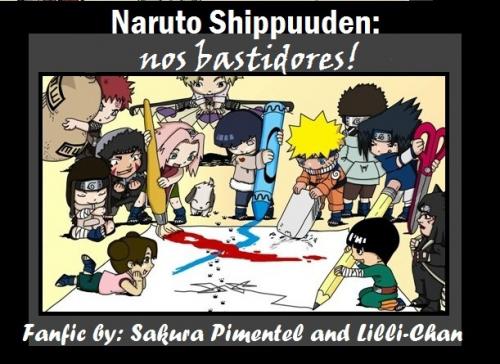 Naruto Shippuuden: nos Bastidores!