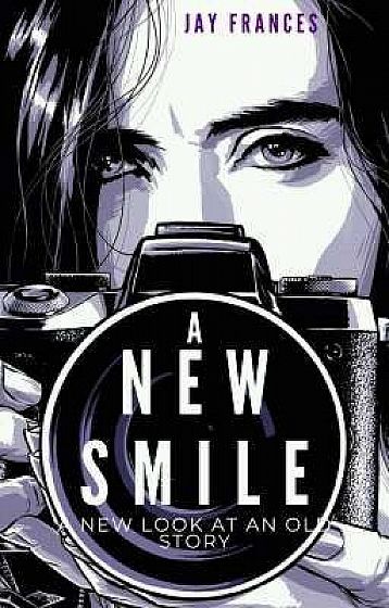 A New Smile - A Nova Visão de uma História Antiga