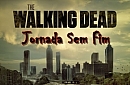 [EM HIATUS]The Walking Dead - Journey No End