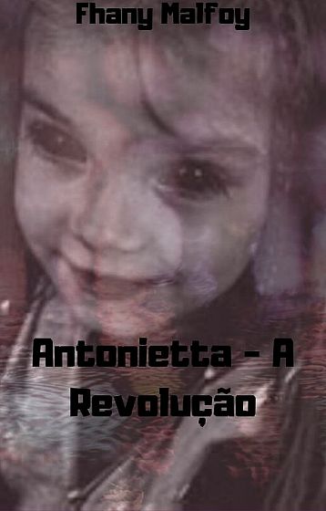 Antonietta - A Revolução