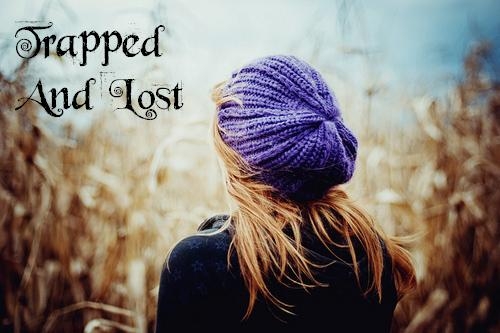 Trapped And Lost
