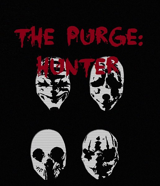 The Purge: Hunter