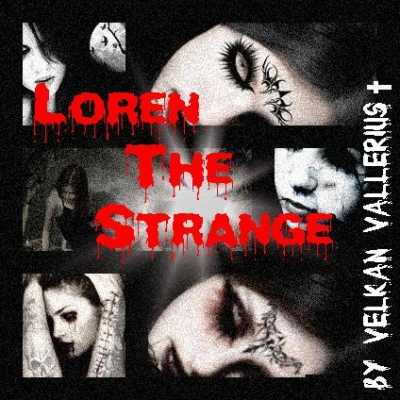 Loren, The Strange