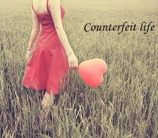 Counterfeit Life