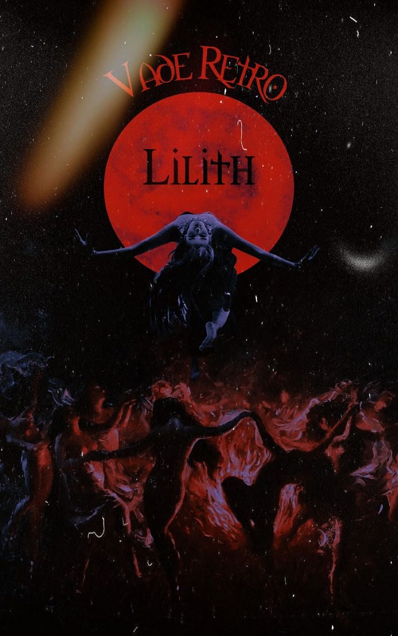 Vade Retro, Lilith