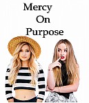 Mercy On Purpose