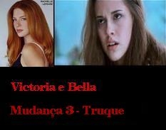 Victoria e Bella - Truque