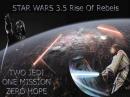 Star Wars 3,5 - a ascensão dos Rebeldes