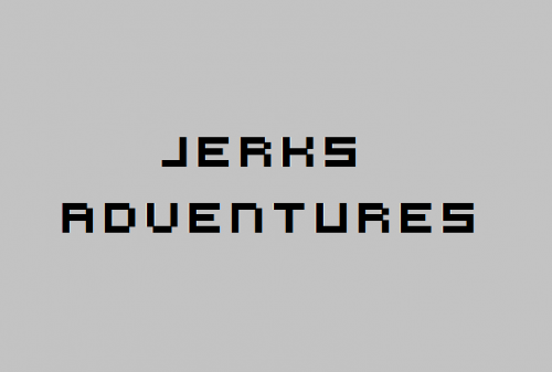 Jerks Adventures