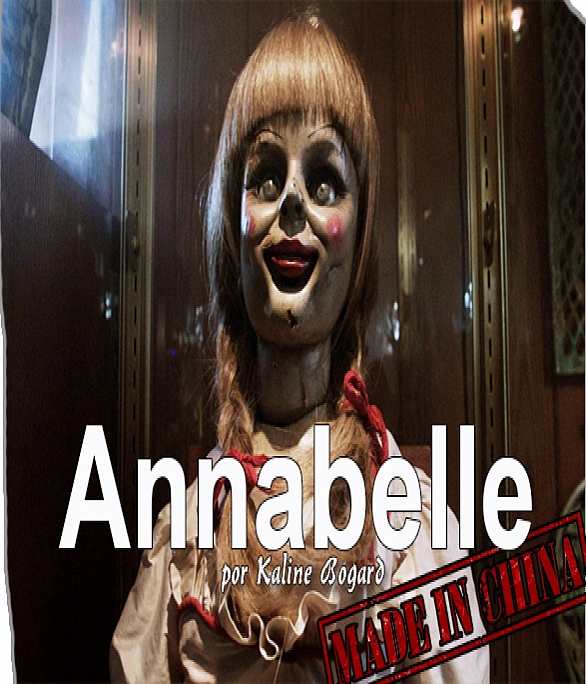 Annabelle - Made in China